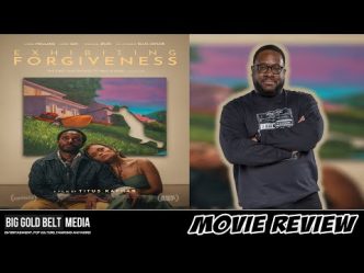 Exhibiting Forgiveness - Review | André Holland, John Earl Jelks & Aunjanue Ellis-Taylor (2024)