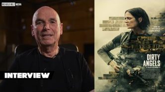 Inside the Mind of Martin Campbell in 'Dirty Angels' 2024