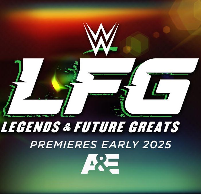 A&E and WWE to debut new in-ring competition series “WWE LFG” in early 2025