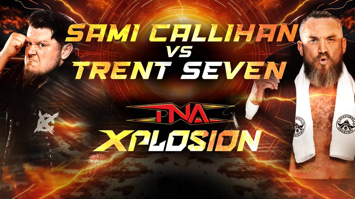 Sami Callihan and Trent Seven Clash on TNA Xplosion – TNA Wrestling