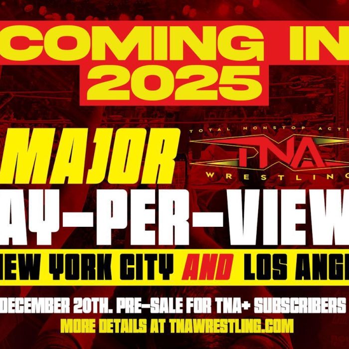 TNA Wrestling is Bringing Major 2025 Pay-Per-View Events to New York City AND Los Angeles – TNA Wrestling