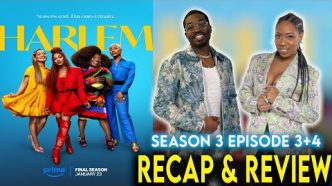 Dive into the Drama of 'Harlem' Season 3 with This Must-See Recap