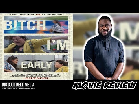 Why ‘B!tch I’m Early’ is the Must-Watch Movie of 2025