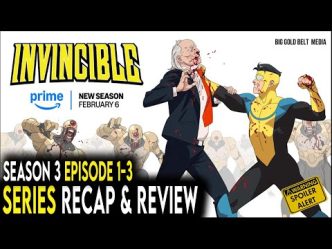 Unpacking the Thrills of ‘Invincible’ Season 3 with an Epic Spoiler Breakdown