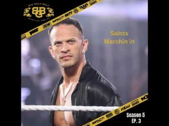 Wrestling Fandom Takes Center Stage with 'Saints Marching in' Podcast Highlights