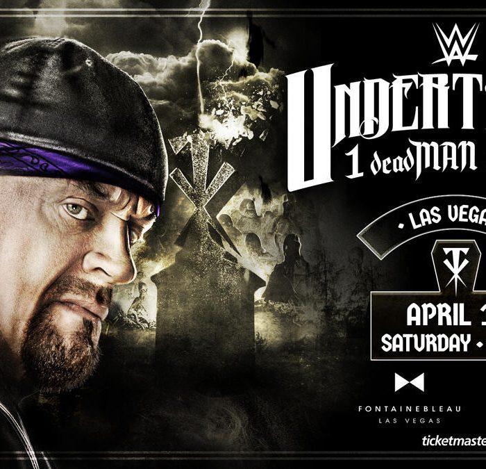 Fontainebleau Las Vegas to host Undertaker 1 deadMAN Show and NXT