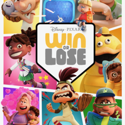 FINAL TRAILER NOW AVAILABLE FOR PIXAR ANIMARION STUDIOS “WIN OR LOSE”-ALL EPISODES  NOW STREAMING