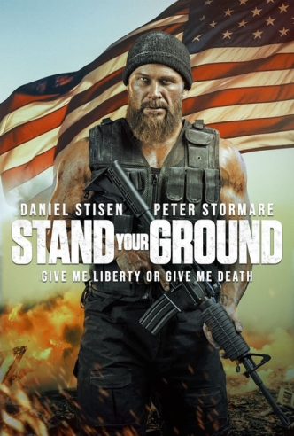 EPIC PICTURES ANNOUNCES POWERHOUSE ACTION THRILLER STAND YOUR GROUNDIN THEATERS MAY 9 AND ON VOD MAY 27
