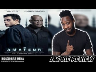 Uncovering ‘The Amateur’ A Riveting Star-Studded Thriller You Can’t Miss