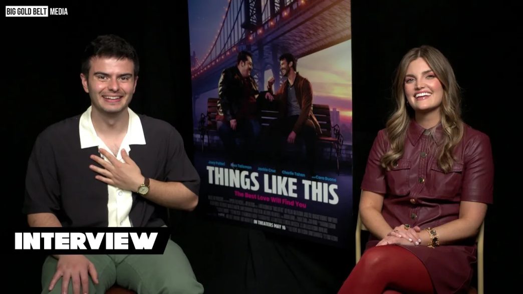 Behind the Scenes of 'Things Like This' with Danny Chavarriaga and Margaret Berkowitz