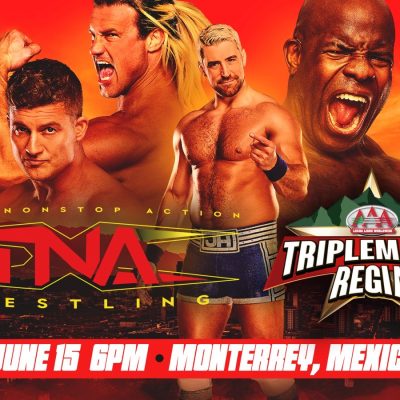 TNA Wrestling & Lucha Libre AAA Worldwide Announce TNA Stars Who Will Compete At Triplemanía Regia on June 15 in Monterrey, Mexico  – TNA Wrestling