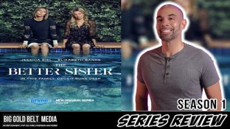 Unraveling the Drama in 'The Better Sister' Secrets and Surprises Await