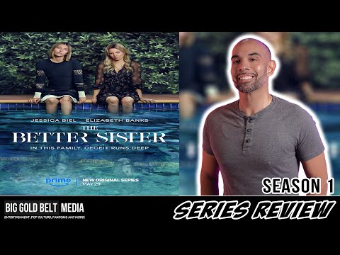 Unraveling the Drama in ‘The Better Sister’ Secrets and Surprises Await