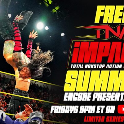 Encore Presentation to Air Fridays on YouTube for a Limited Time – TNA Wrestling