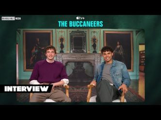 Inside the Excitement of ‘The Buccaneers’ Season 2 with Guy Remmers and Matthew Broome