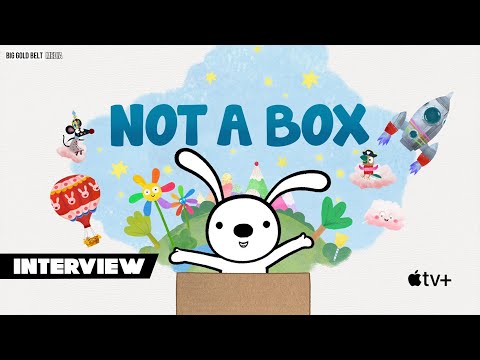 Unlocking Imagination with Dete Meserve and Michael Rabb in Apple TV+’s ‘Not a Box’