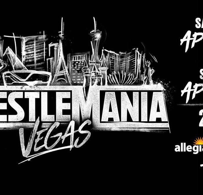 WrestleMania returns to Las Vegas on Saturday, April 18 & Sunday April 19, 2026