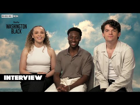Inside the Minds Behind Hulu’s ‘Washington Black’ with Iola Evans, Edward Bluemel, and Ernest Kingsley Jr.