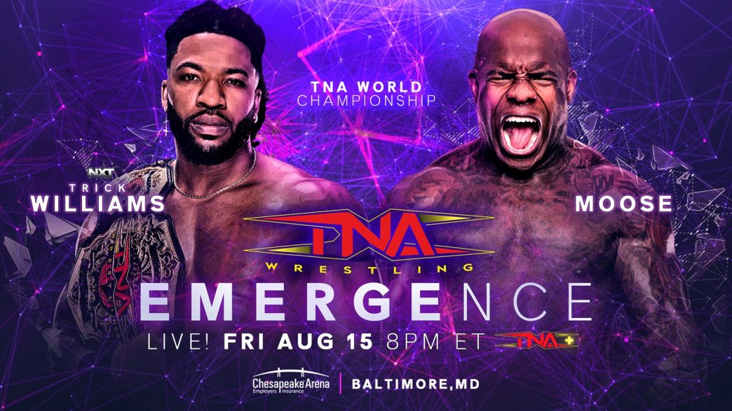 Moose Pins Trick Williams to Earn TNA World Championship Opportunity at Emergence – TNA Wrestling