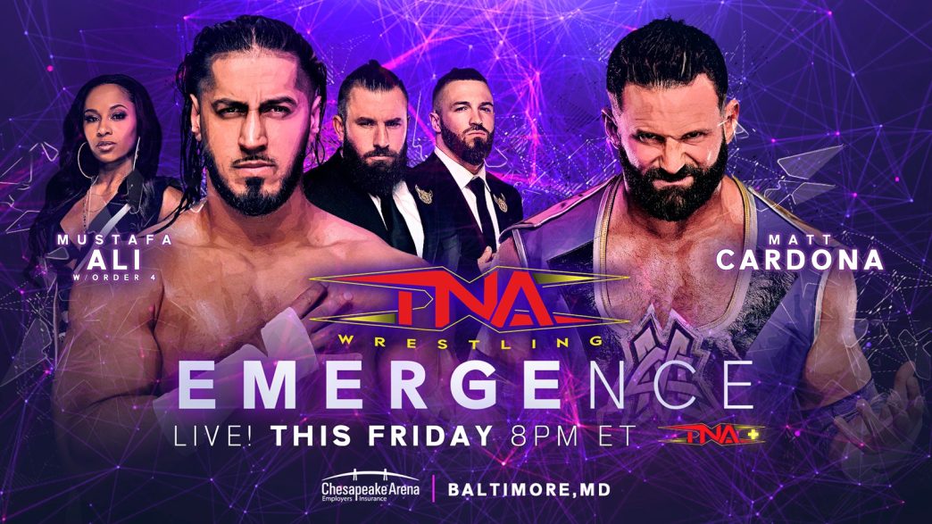 Mustafa Ali vs. Matt Cardona, The System vs. FIR$T CLA$$ & More Set for Emergence This Friday – TNA Wrestling