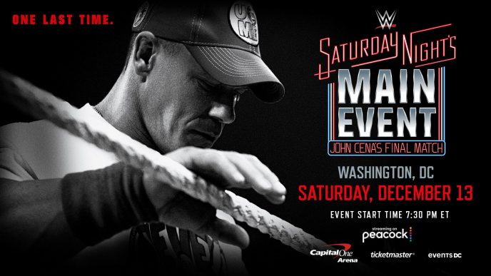JOHN CENA’S FINAL MATCH TO HEADLINE SATURDAY NIGHT’S MAIN EVENT ON DECEMBER 13 AT CAPITAL ONE ARENA IN WASHINGTON, D.C.