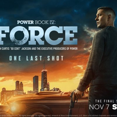 STARZ RELEASES EXPLOSIVE TRAILER AND KEY ART FOR THE THIRD AND FINAL SEASON OF “POWER BOOK IV: FORCE,” PREMIERING NOVEMBER 7 