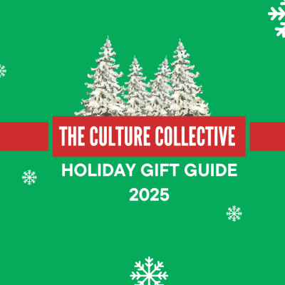 THE CULTURE COLLECTIVE’S HOLIDAY GIFT GUIDE FOR 2025
