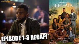 Inside the Drama of 'Bel-Air' Season 4 Episodes 401-403: What You Missed