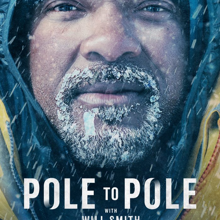 JOURNEY THROUGH THE PLANET’S MOST EXTREME ENVIRONMENTS IN NATIONAL GEOGRAPHIC’S NEW SERIES POLE TO POLE WITH WILL SMITH JOURNEY THROUGH THE PLANET’S MOST EXTREME ENVIRONMENTS IN NATIONAL GEOGRAPHIC’S NEW SERIES POLE TO POLE WITH WILL SMITH