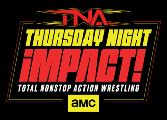 AMC Networks and TNA Wrestling Announce Landmark Deal Bringing “Thursday Night iMPACT!” to AMC