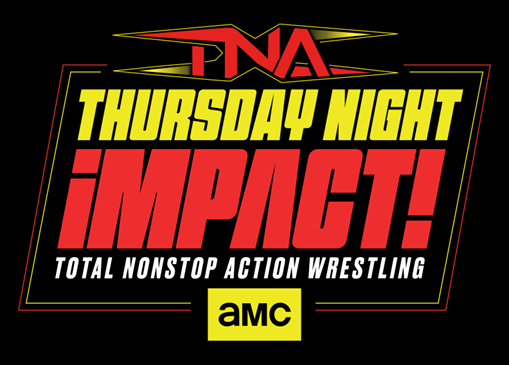 AMC Networks and TNA Wrestling Announce Landmark Deal Bringing “Thursday Night iMPACT!” to AMC