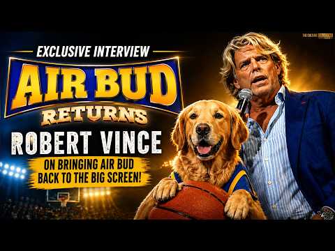 Robert Vince Discusses Air Bud's Exciting Return to Theaters