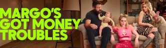 Margo’s Got Money Troubles. Apple TV