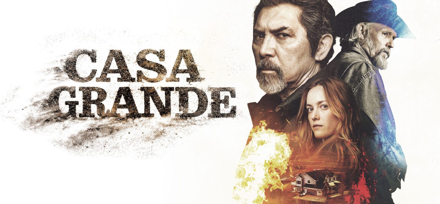 Casa Grande movie poster featuring Madison Lawlor and Lou Diamond Phillips
