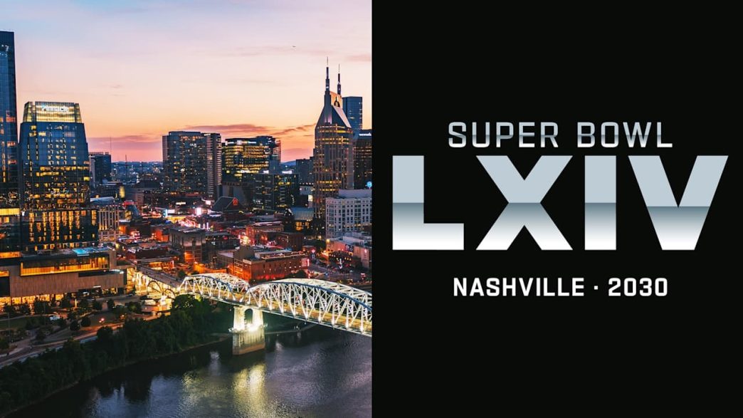 Nashville’s ahead of hosting Super Bowl LXIV in 2030